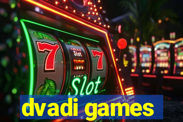 dvadi games